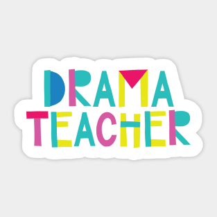 Drama Teacher Gift Idea Cute Back to School Sticker